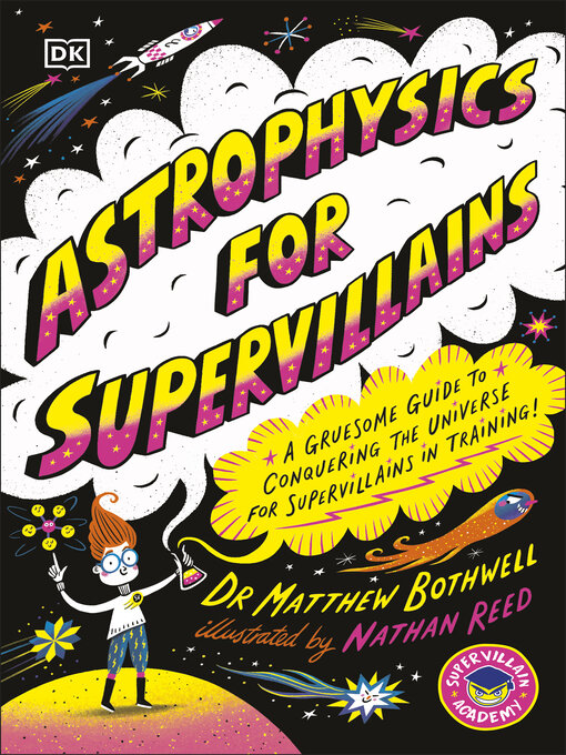 Title details for Astrophysics for Supervillains by Matthew Bothwell - Available